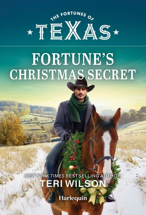 Wilson, Teri. Fortune's Christmas Secret - A Billionaire Cowboy Christmas Romance. Harlequin, 2026.