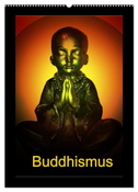 Buddhismus (Wandkalender 2024 DIN A2 hoch), CALVENDO Monatskalender