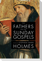 The Fathers on the Sunday Gospels