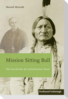 Mission Sitting Bull