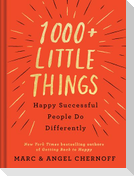 1000+ Little Things Happy Successful People Do Differently