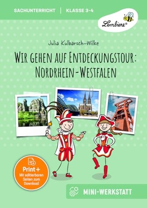 Kulbarsch-Wilke, Julia. Wir gehen auf Entdeckungstour: Nordrhein-Westfalen - Die Mini-Werkstatt (3. und 4. Klasse). Lernbiene Verlag i.d. AAP, 2024.