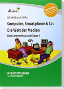 Computer, Smartphone & Co: Die Welt der Medien