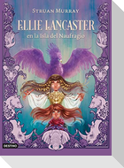 Ellie Lancaster en la Isla del Naufragio