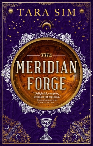 Sim, Tara. The Meridian Forge. Orbit, 2026.