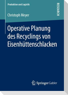 Operative Planung des Recyclings von Eisenhüttenschlacken