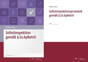 Mielke, Mitra Bettina / Monika Paul. Selbstinspektion Set. Deutscher Apotheker Vlg, 2021.