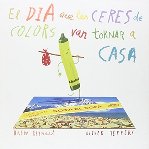 Jeffers, Oliver / Drew Daywalt. El dia que les ceres de colors van tornar a casa. Andana Editorial, 2016.