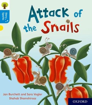 Burchett, Jan / Sara Vogler. Oxford Reading Tree Story Sparks: Oxford Level 3: Attack of the Snails. Oxford University Press, 2017.