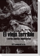 El viejo terrible y otros cuentos inquietantes
