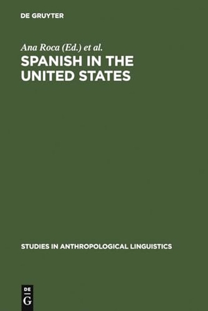 Lipski, John M. / Ana Roca (Hrsg.). Spanish in the United States - Linguistic Contact and Diversity. De Gruyter Mouton, 1999.