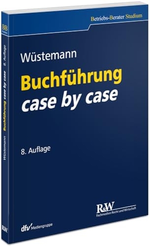 Wüstemann, Jens. Buchführung case by case. Fachm. Recht u.Wirtschaft, 2024.