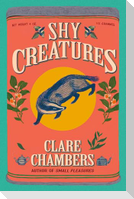 Shy Creatures