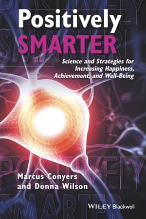 Conyers. Positively Smarter C. John Wiley & Sons, 2015.