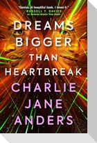 Unstoppable - Dreams Bigger Than Heartbreak