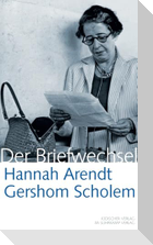 Hannah Arendt / Gershom Scholem