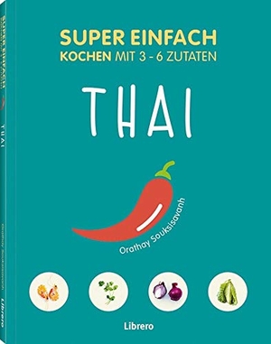 Souksisavanh, Orathay. Super Einfach Thai. Librero b.v., 2020.