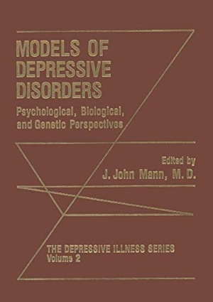 Mann, J. John (Hrsg.). Models of Depressive Disorders - Psychological, Biological, and Genetic Perspectives. Springer US, 2011.