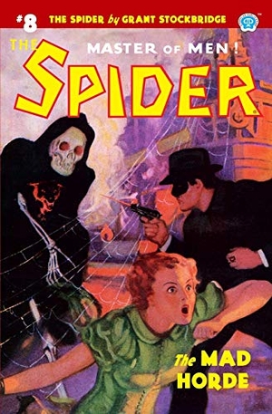 Page, Norvell W. / Grant Stockbridge. The Spider #8: The Mad Horde. Touchladybirdlucky Studios, 2019.