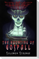 The Haunting of Gospall