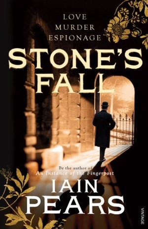 Pears, Iain. Stone's Fall. Vintage Publishing, 2010.