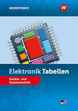 Wickert, Harald / Hübscher, Heinrich et al. Elektronik Tabellen - Geräte- und Systemtechnik Tabellenbuch. Westermann Schulbuch, 2026.