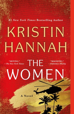 Hannah, Kristin. Women - A Novel. St. Martin's Publishing Group, 2026.