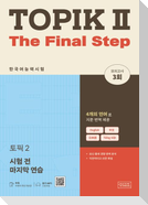 TOPIK II The Final Step