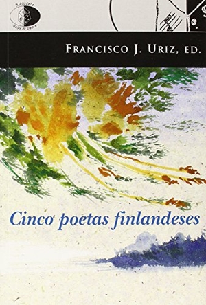 Södergran, Edith / Edith Södergran. Cinco poetas finlandeses. Libros del Innombrable, 2014.