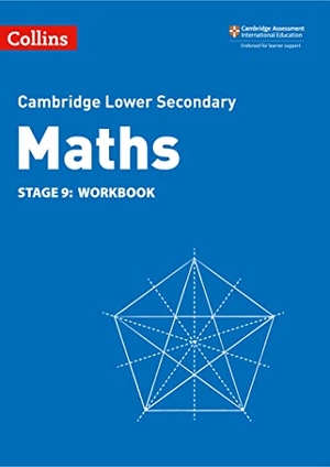 Cottingham, Belle / Duncombe, Alastair et al. Collins Cambridge Lower Secondary Maths - Stage 9: Workbook. HarperCollins UK, 2021.