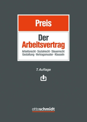 Greiner, Stefan / Witschen, Stefan et al. Der Arbeitsvertrag - Arbeitsrecht - Sozialrecht - Steuerrecht - Gestaltung - Vertragsmuster - Klauseln. Schmidt , Dr. Otto, 2026.