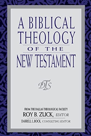 Fanning III, Buist / Bock, Darrell et al. Biblical Theology of the New Testament, A. Moody Publishers, 2025.