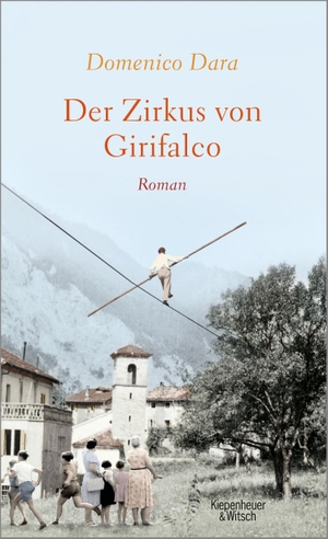 Dara, Domenico. Der Zirkus von Girifalco - Roman. 