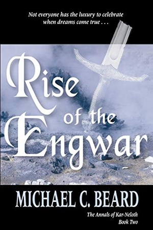 Beard, Michael C.. Rise of the Engwar. Wheatmark, 2004.