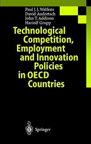 Welfens, Paul J. J. / Grupp, Hariolf et al. Technological Competition, Employment and Innovation Policies in OECD Countries. Springer Berlin Heidelberg, 1997.