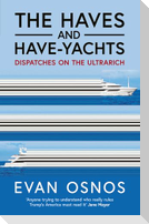 The Haves and Have-Yachts