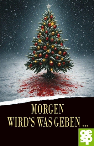 Oertel+Spörer Verlag (Hrsg.). Morgen wird's was geben ... - 24 Kurzkrimis für die Adventszeit. Oertel Und Spoerer GmbH, 2026.
