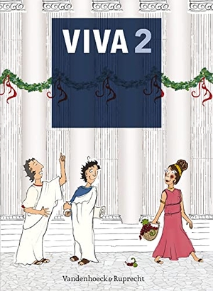 Bartoszek, Verena / Datené, Verena et al. VIVA 2 - Lehrgang für Latein ab Klasse 5 oder 6. Vandenhoeck + Ruprecht, 2013.