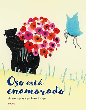 Haeringen, Annemarie van. Oso está enamorado. Siruela, 2019.