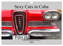 Sexy Cars in Cuba - Faszinierende Oldtimer in Havanna (Wandkalender 2024 DIN A4 quer), CALVENDO Monatskalender
