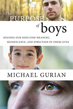 Gurian, Michael. The Purpose of Boys P. Wiley, 2010.