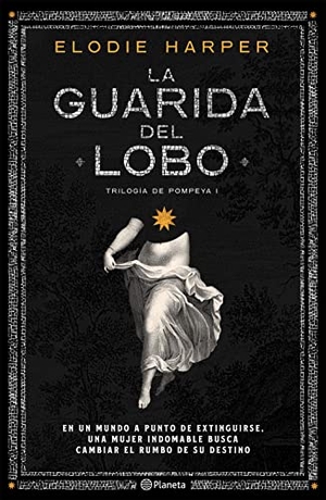 Harper, Elodie. La Guarida del Lobo. Planeta Publishing Corp, 2022.