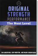 Original Strength Performance