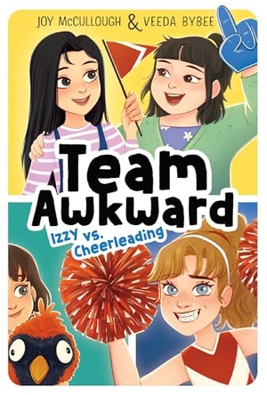McCullough, Joy / Veeda Bybee. Izzy vs. Cheerleading. Aladdin Paperbacks, 2026.