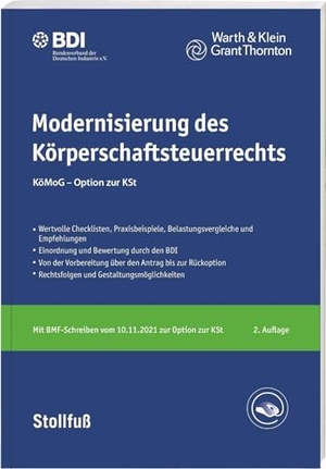 Modernisierung des Körperschaftsteuerrechts - KöMoG - Option zur KSt. Stollfuß Verlag, 2021.
