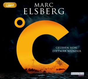 Elsberg, Marc. °C - Celsius - Thriller - Der neue Bestseller vom Blackout-Autor -. Random House Audio, 2023.