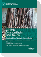 Carceral Communities in Latin America