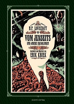 Lovecraft, H. P.. Vom Jenseits und andere Erzählungen. avant-Verlag, Berlin, 2013.