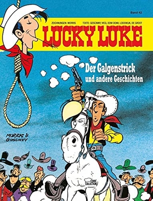 Morris / Goscinny, René et al. Lucky Luke 42 - Der Galgenstrick. Egmont Comic Collection, 2012.