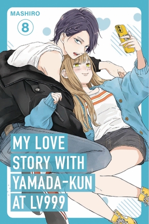 Mashiro. My Love Story with Yamada-kun at Lv999, Vol. 8. Random House UK Ltd, 2026.